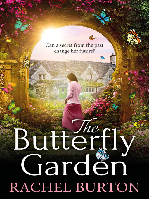 Title details for The Butterfly Garden by Rachel Burton - Wait list